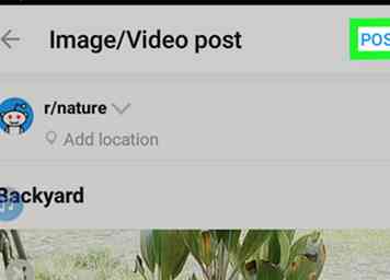 Comment publier des images sur Reddit sur Android 9 étapes (avec photos)